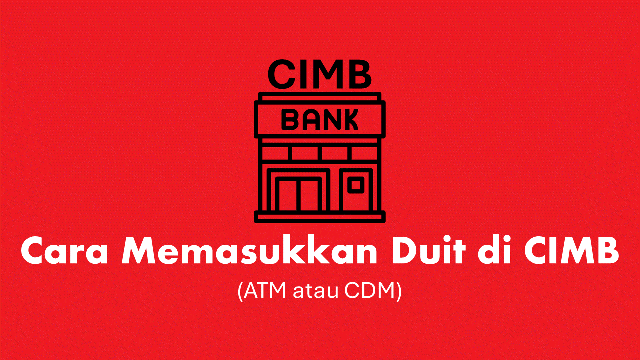 Memasukkan Duit Di CIMB